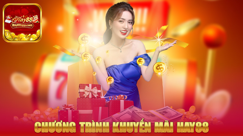 Chương trình khuyến mãi Hay88